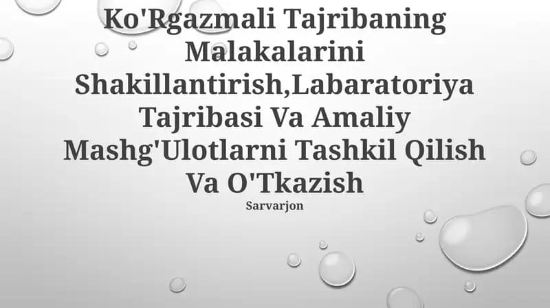 Ko'Rgazmali Tajribaning Malakalarini Shakillantirish
