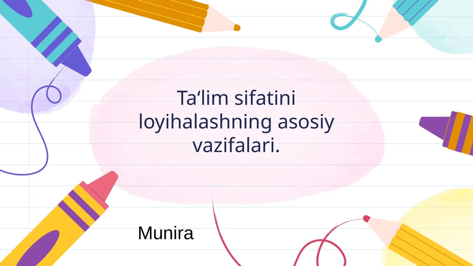 Ta‘lim sifatini loyihalashning asosiy vazifalari