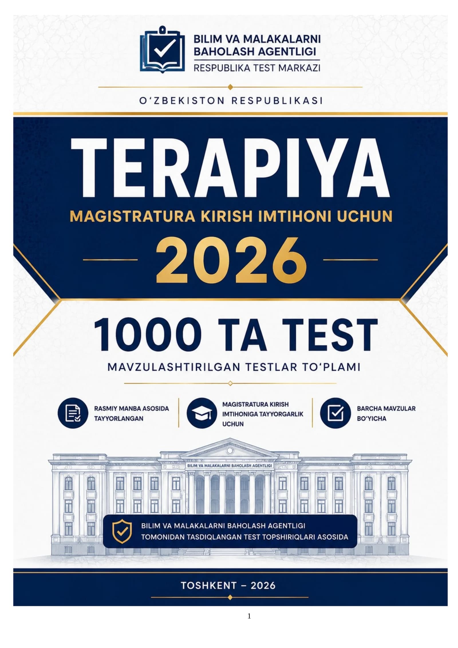 2026-YIL TERAPIYA MAGISTRATURA KIRISH IMTIHONLARI UCHUN 1000 TA MAVZULASHTIRILGAN TESTLAR TO'PLAMI
