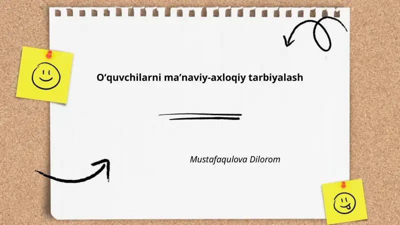 Oʻquvchilarni maʼnaviy-axloqiy tarbiyalash