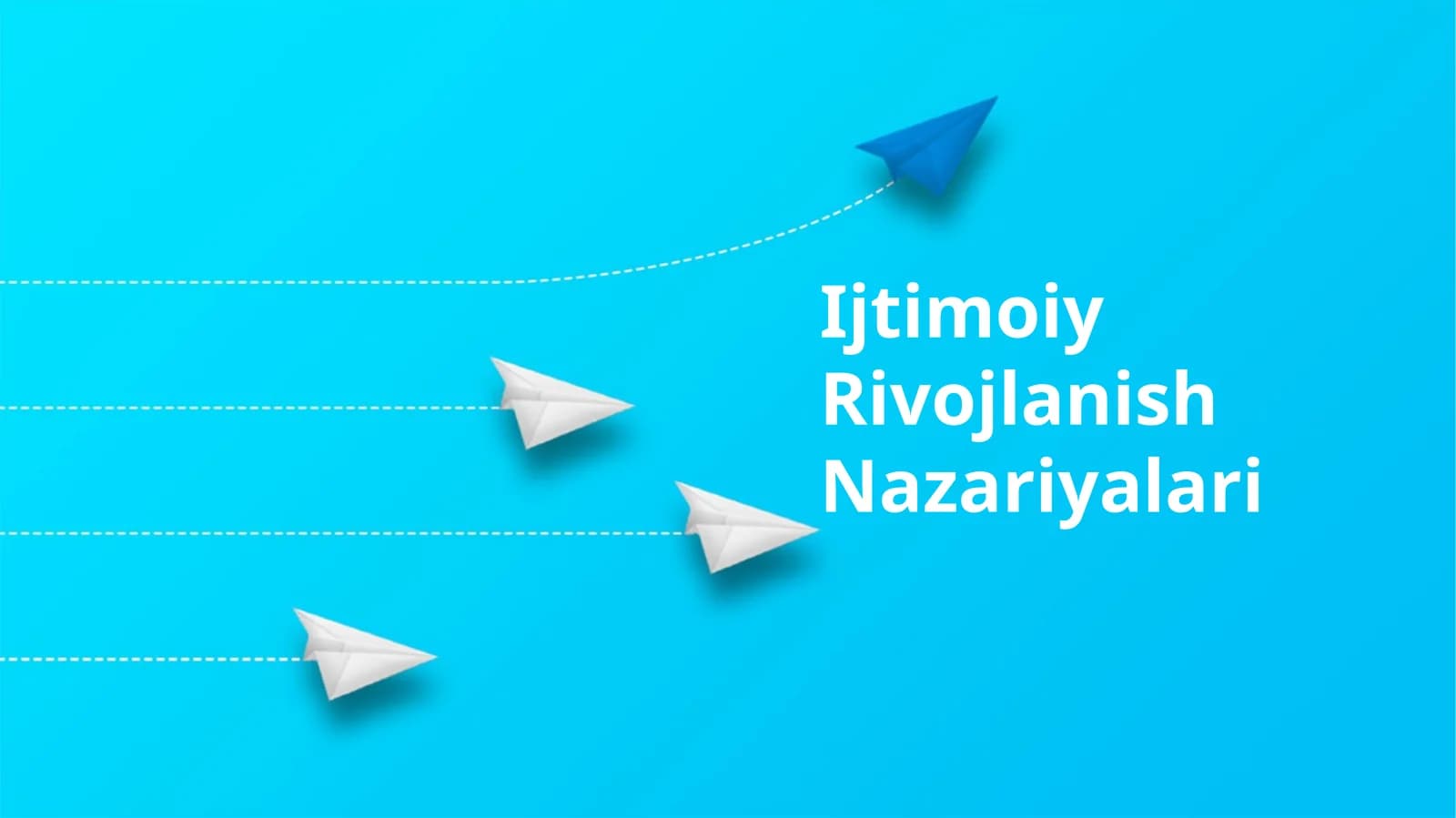 Ijtimoiy Rivojlanish Nazariyalari