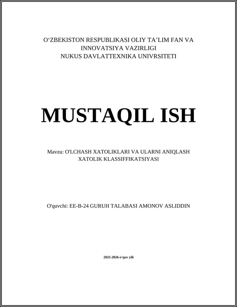 O'LCHASH XATOLIKLARI VA ULARNI ANIQLASH XATOLIK KLASSIFFIKATSIYASI