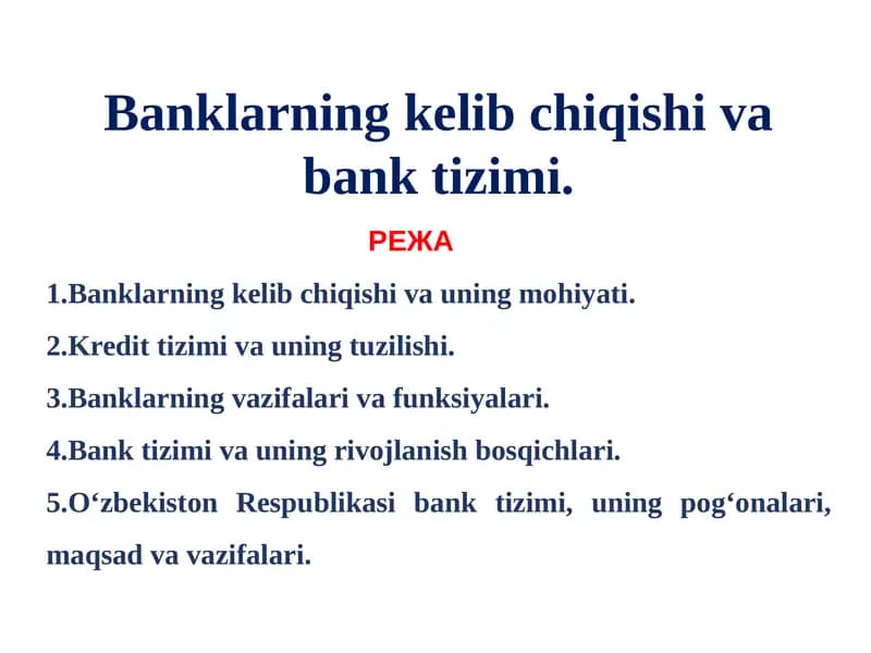 Banklarning kelib chiqishi va bank tizimi