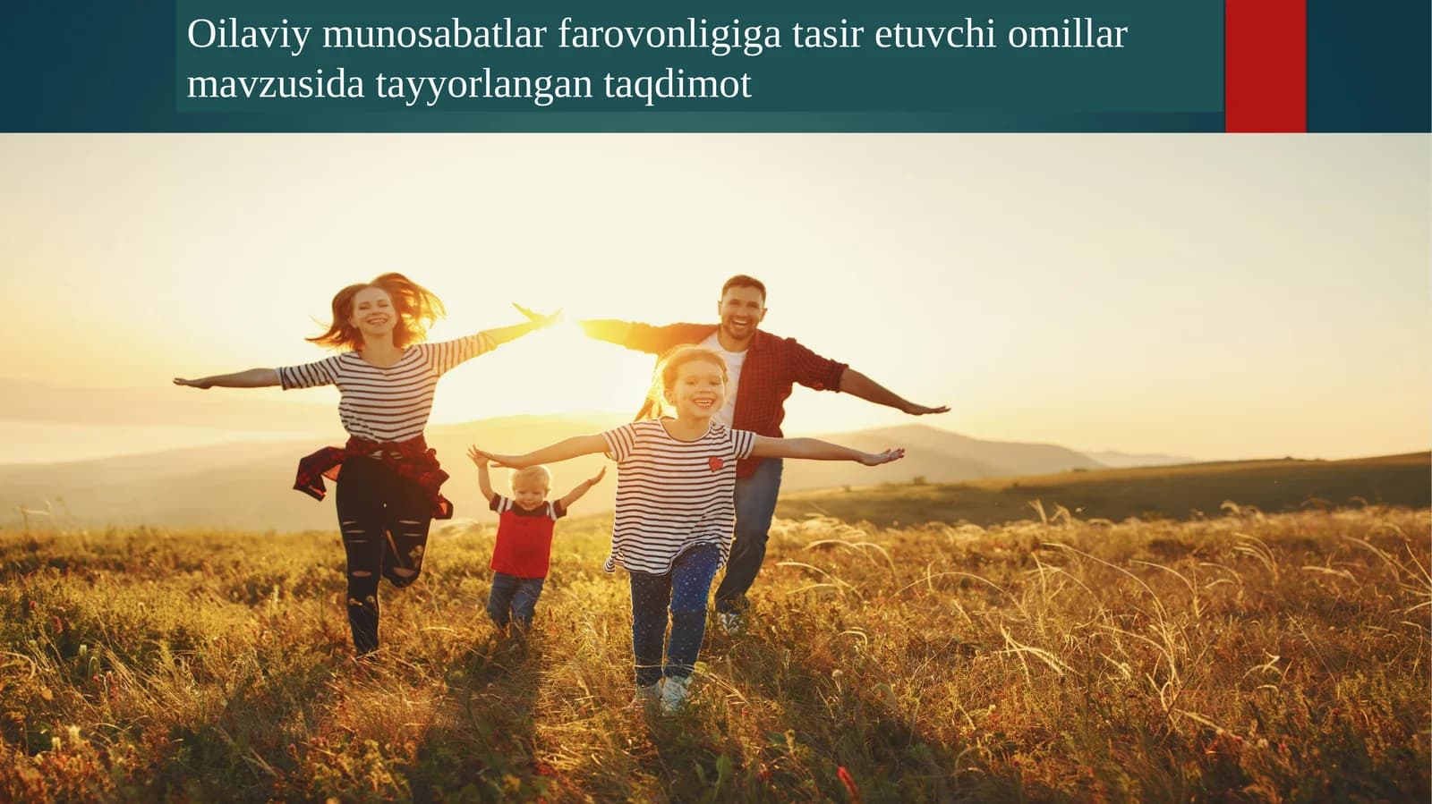 Oilaviy munosabatlar farovonligiga ta’sir etuvchi omillar