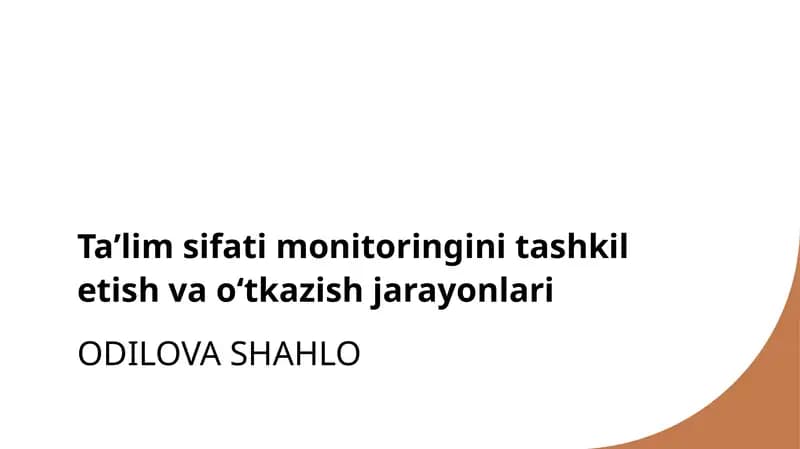 Taʼlim sifati monitoringini tashkil etish va oʻtkazish jarayonlari
