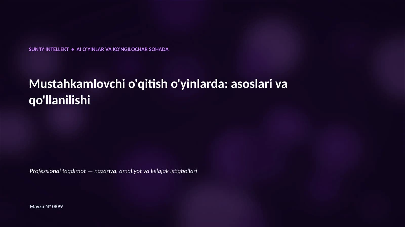 SUN'IY INTELLEKT • AI O'YINLAR VA KO'NGILOCHAR SOHADA