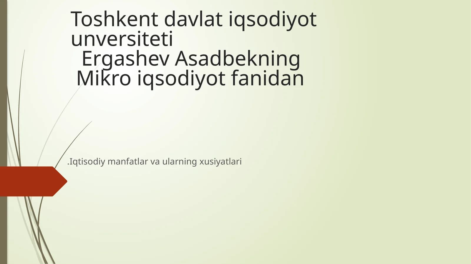 Ergashev Asadbekning Mikro iqtisodiyot fanidan