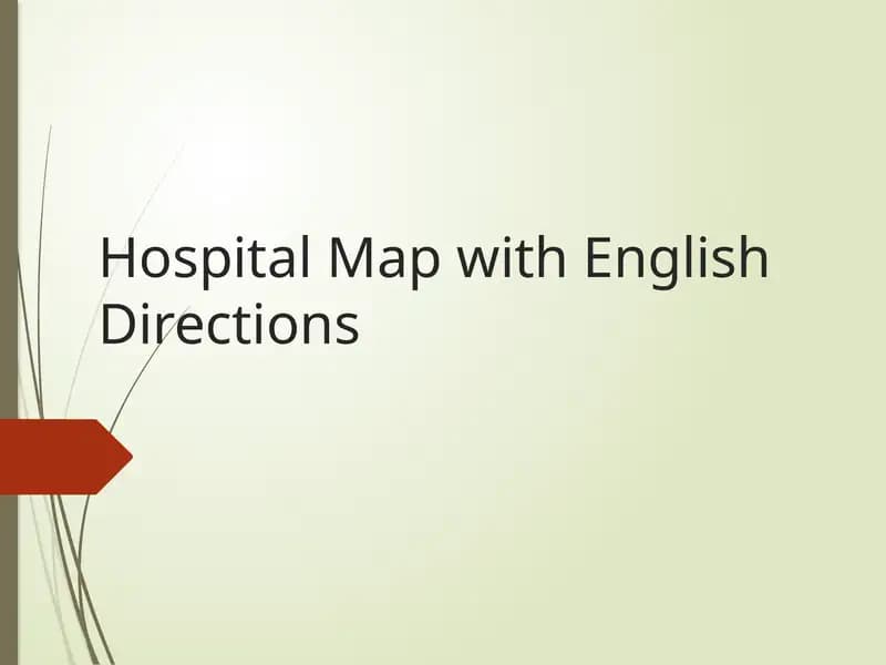 Hospital Map with English Directions