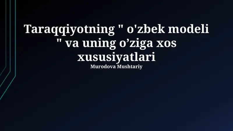 Rivojlanishning “Oʻzbek modeli”: mohiyati va asosiy tamoyillari