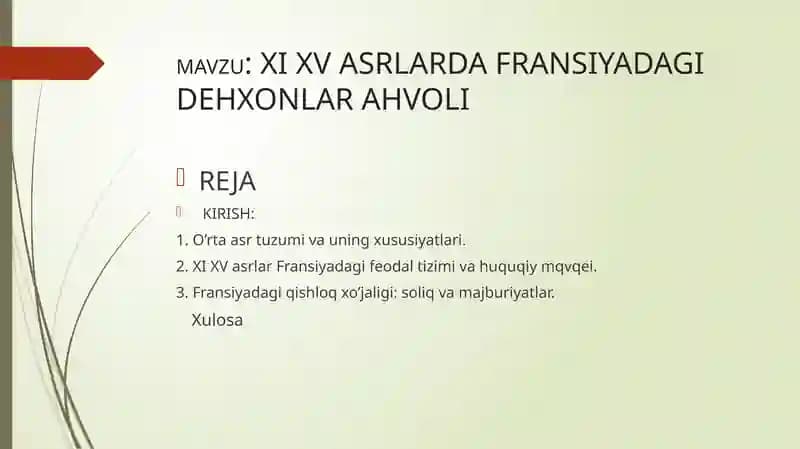 XI XV ASRLARDA FRANSIYADAGI DEHXONLAR AHVOLI