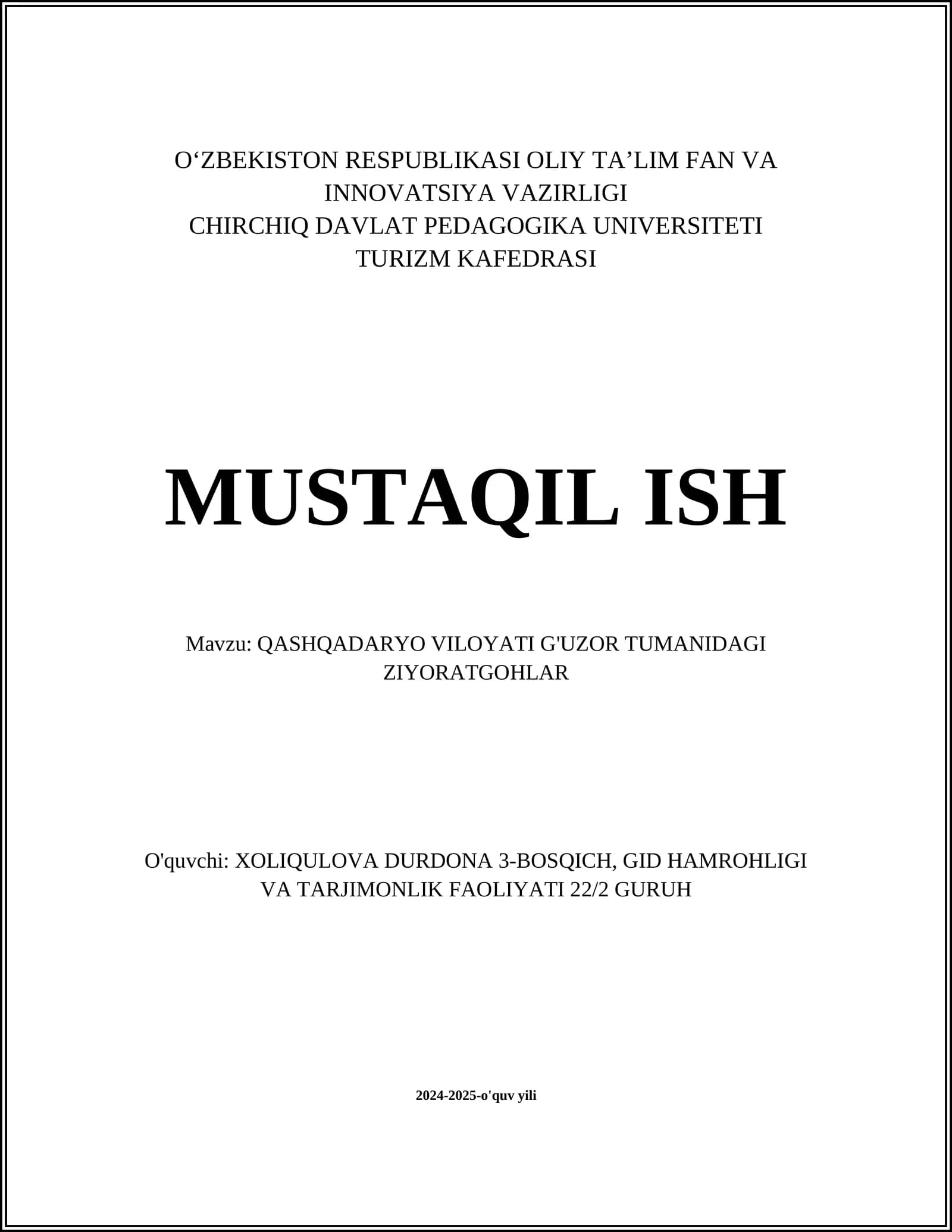 MUSTAQIL ISH Mavzu: QASHQADARYO VILOYATI G'UZOR TUMANIDAGI ZIYORATGOHLAR