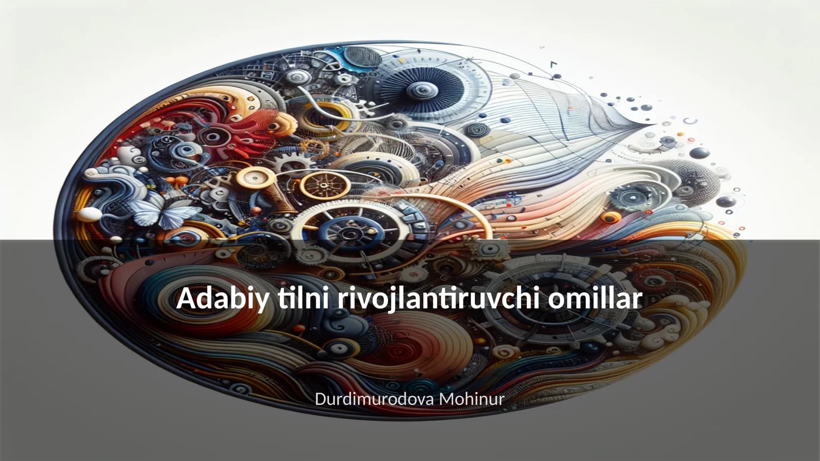 Adabiy tilni rivojlantiruvchi omillar