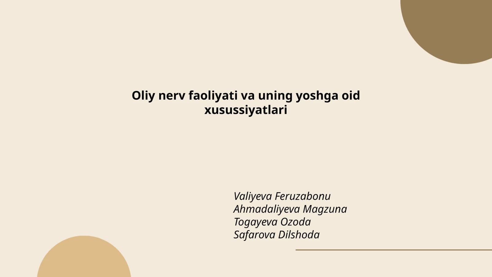 Oliy nerv faoliyati va uning yoshga oid xusussiyatlari