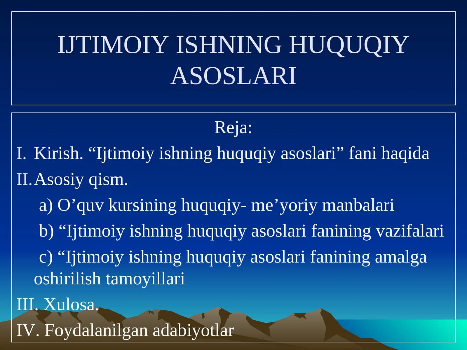 IJTIMОIY ISHNING HUQUQIY ASOSLАRI