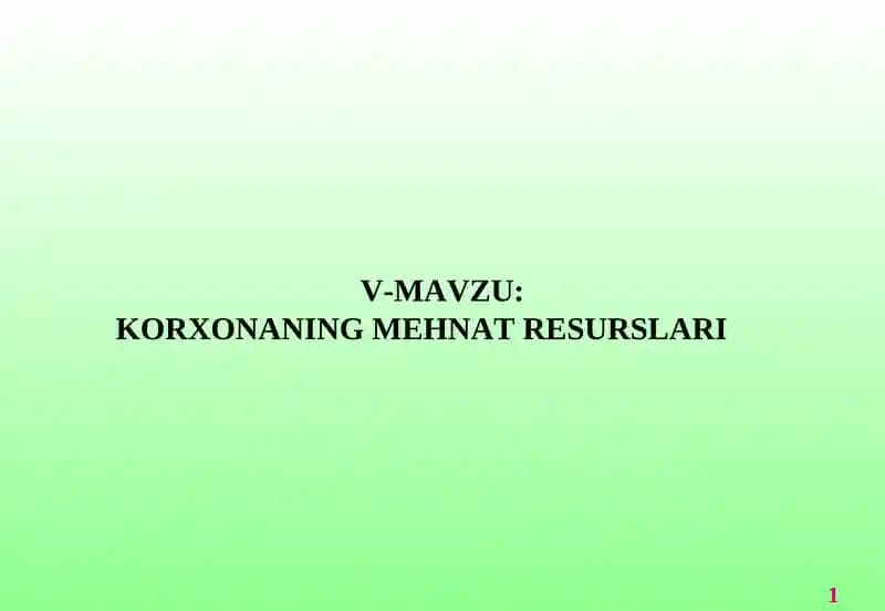 Korxonaning mehnat resurslari