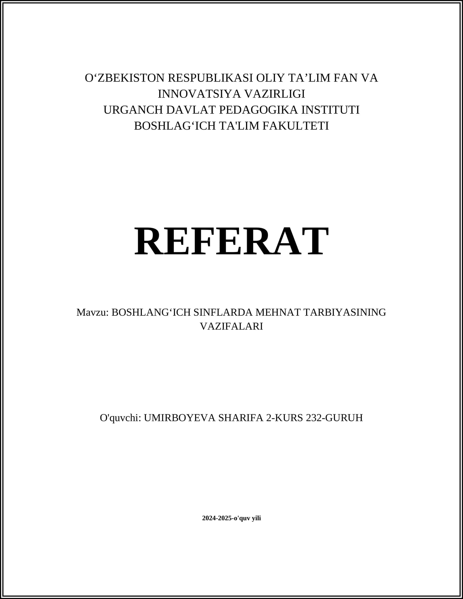 BOSHLANGʻICH SINFLARDA MEHNAT TARBIYASINING VAZIFALARI
