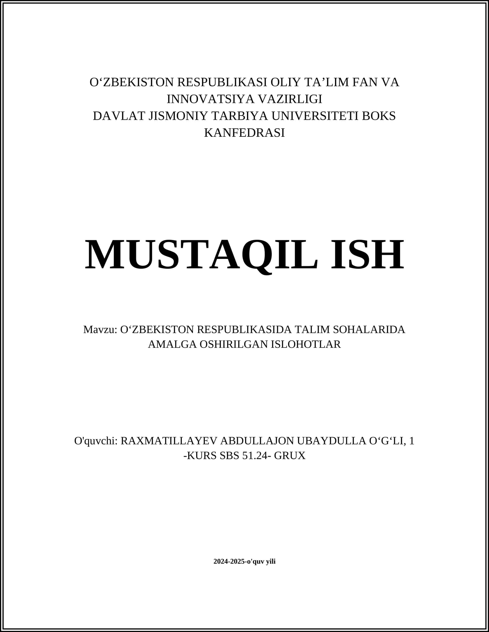 O’ZBEKISTON RESPUBLIKASIDA TALIM SOHALARIDA AMALGA OSHIRILGAN ISLOHOTLAR