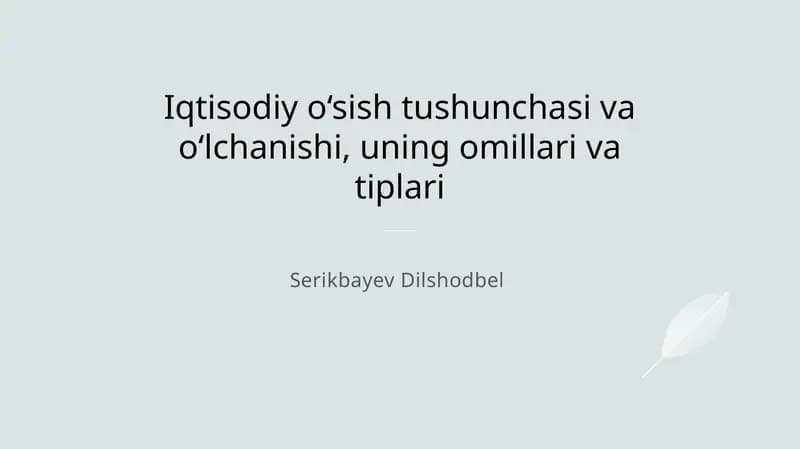 Iqtisodiy o‘sish tushunchasi