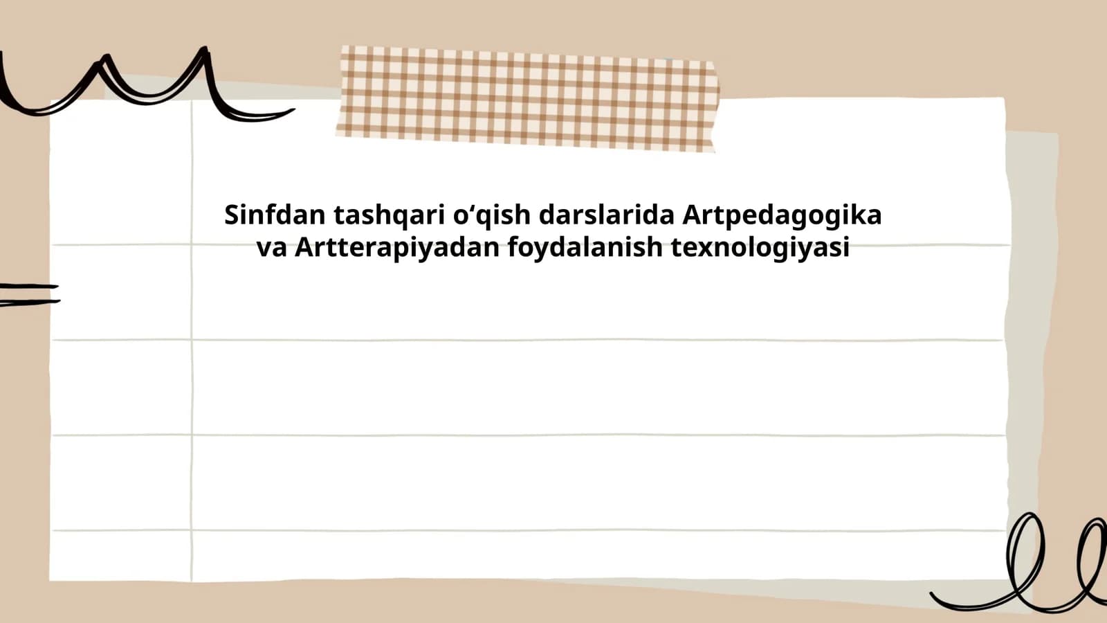 Artpedagogika va Artterapiyadan foydalanish texnologiyasi