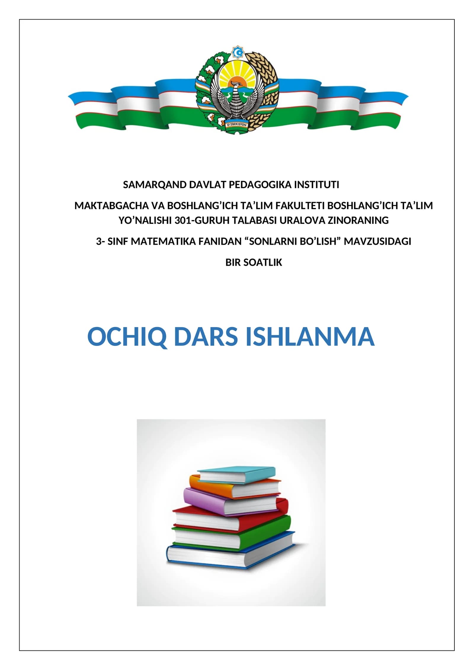 3-sinf matematika fanidan " Sonlarni bo'lish" mavzusidagi 1 soatlik dars ishlanma