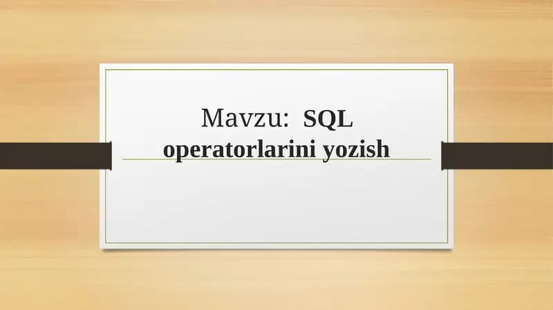 SQL operatorlarini yozish