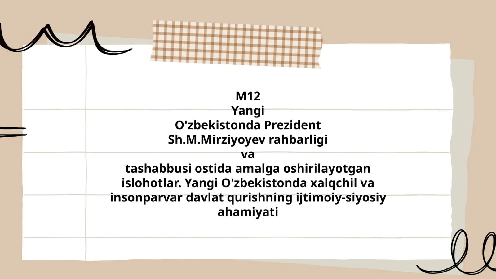 Yangi O'zbekistonda Prezident Sh.M.Mirziyoyev rahbarligi