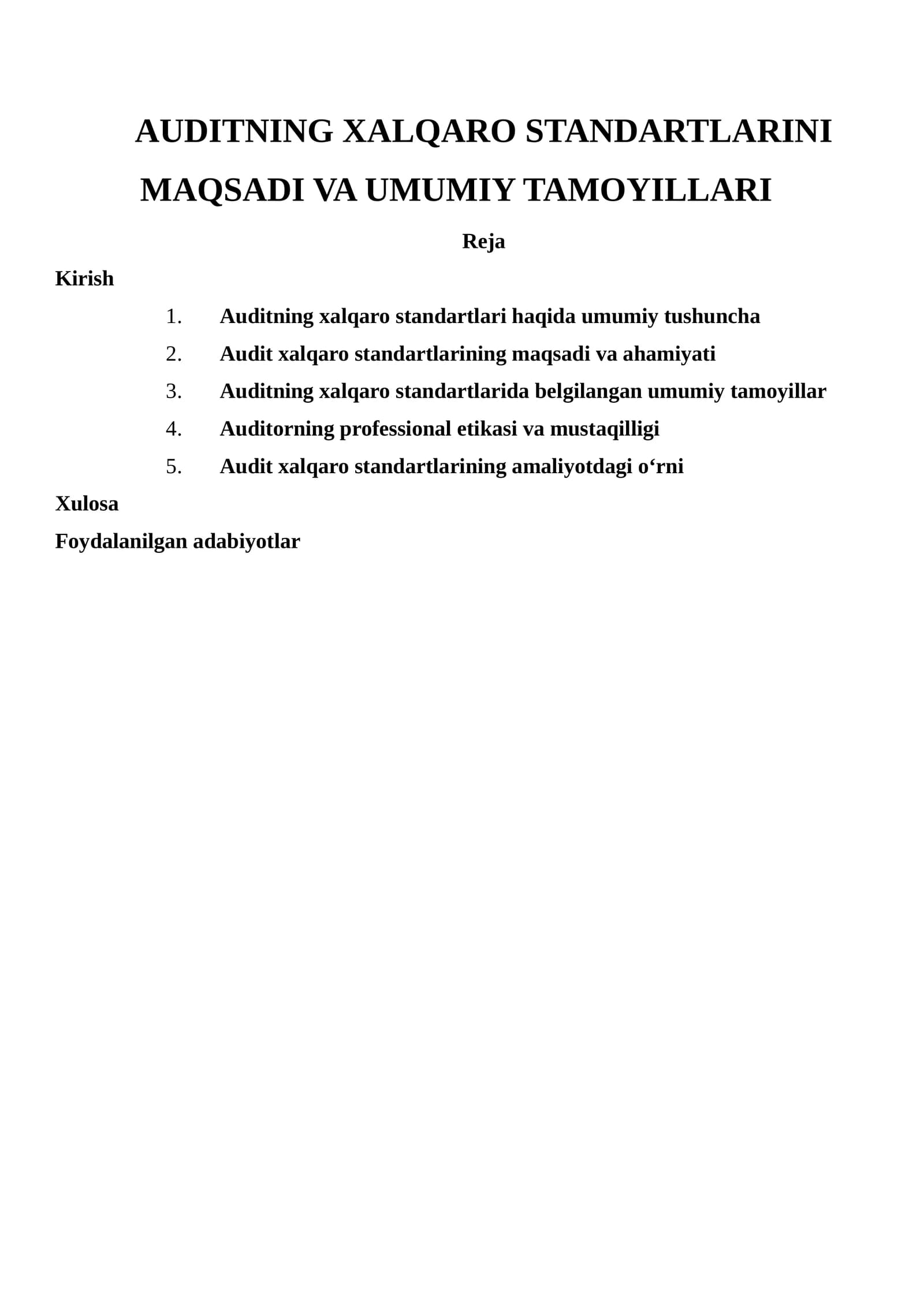 Auditning xalqaro standartlarini maqsadi va umumiy tamoyillari