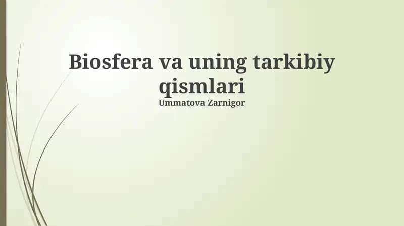 Biosfera va uning tarkibiy qismlari