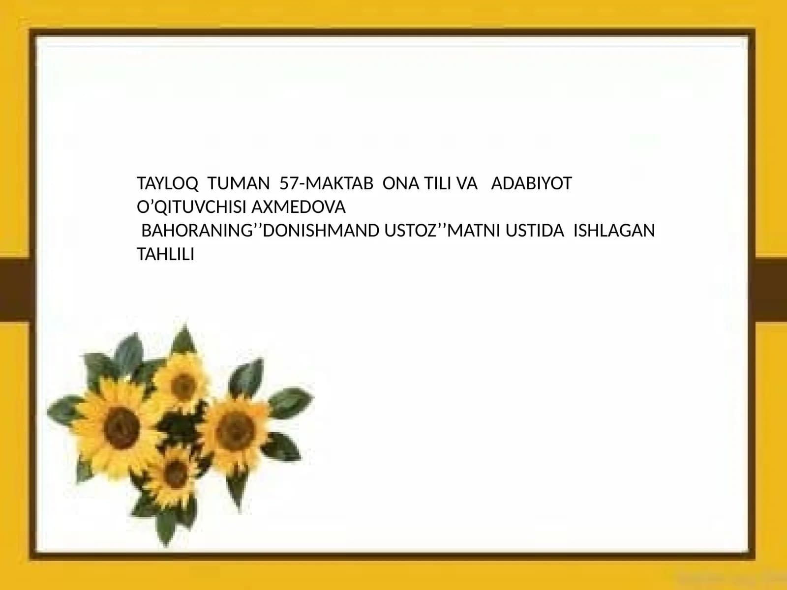 DONISHMAND USTOZ’’MATNI USTIDA ISHLAGAN TAHLILI