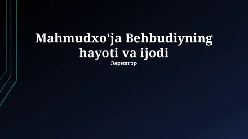 Mahmudxo'ja Behbudiyning hayoti va ijodi