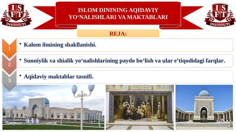 ISLOM DININING AQIDAVIY YO‘NALISHLARI VA MAKTABLARI