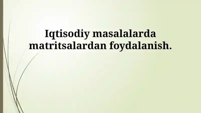 Matritsalar nazariyasi va iqtisodiy modellash