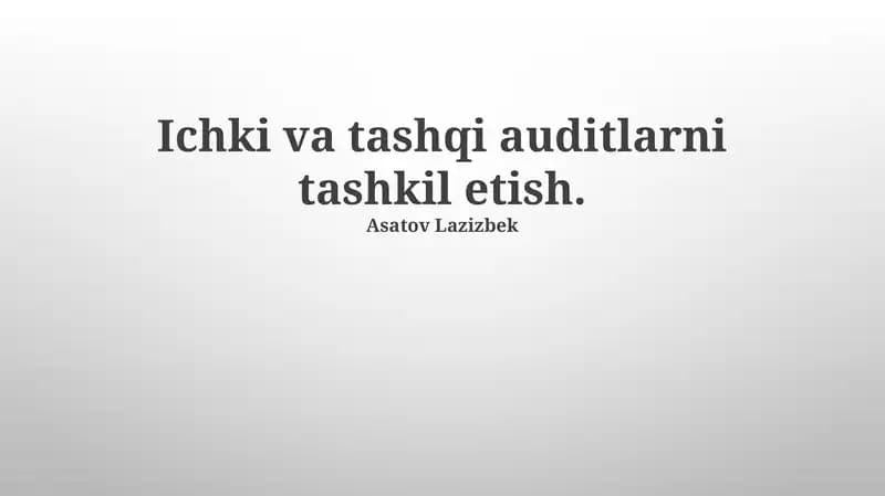 Ichki va Tashqi Auditlar