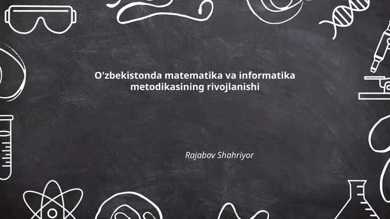 O'zbekistonda matematika va informatika metodikasining rivojlanishi