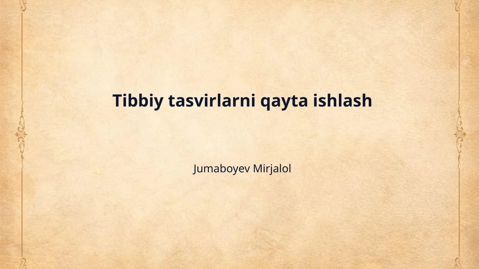 Tibbiy tasvirlarni qayta ishlash