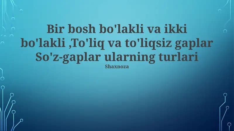 Oddiy va Murakkab Gaplar