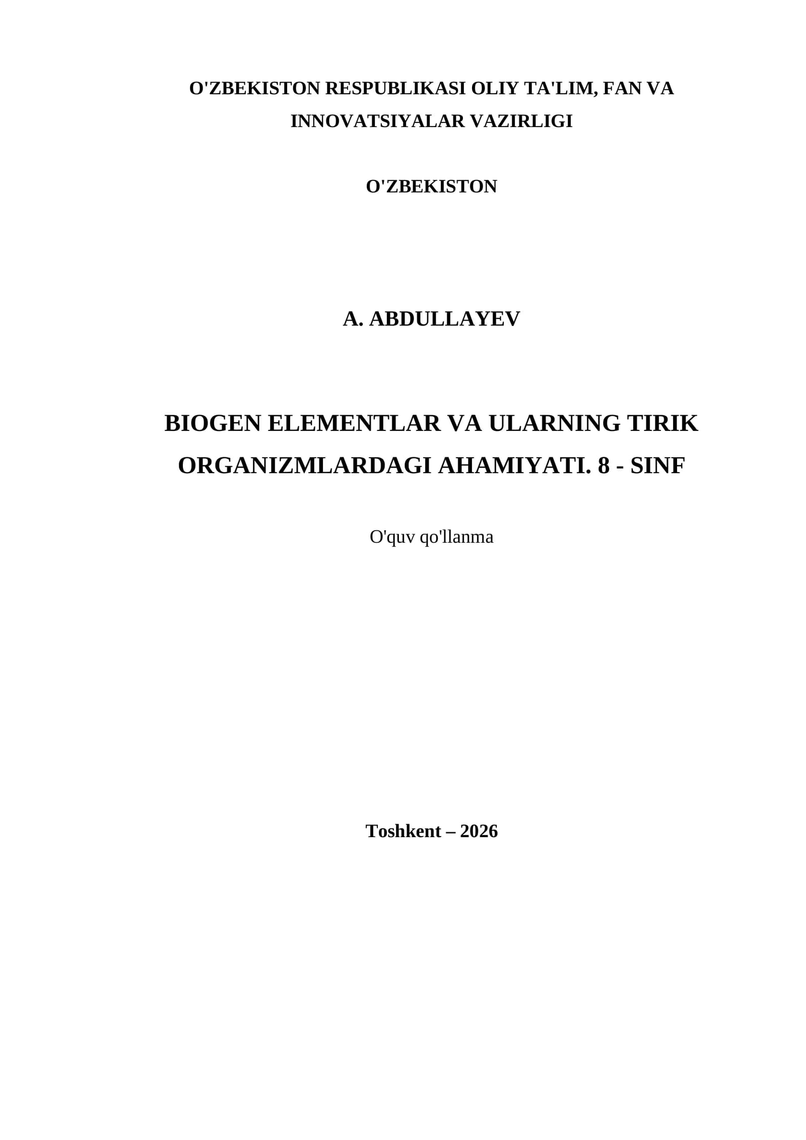 BIOGEN ELEMENTLAR VA ULARNING TIRIK ORGANIZMLARDAGI AHAMIYATI. 8 - SINF
