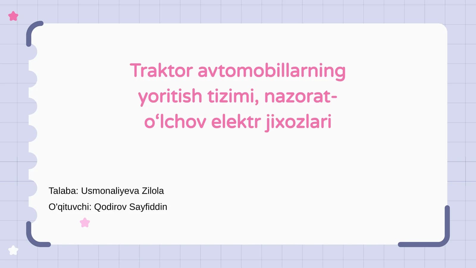 Traktor avtomobillarning yoritish tizimi, nazorat- o‘lchov elektr jixozlari