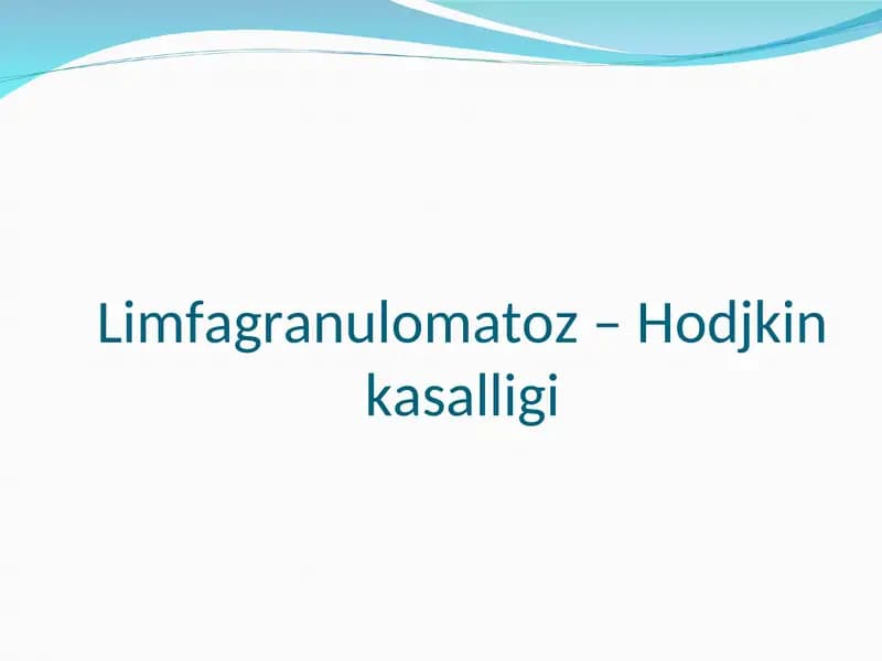 Limfagranulomatoz – Hodjkin kasalligi