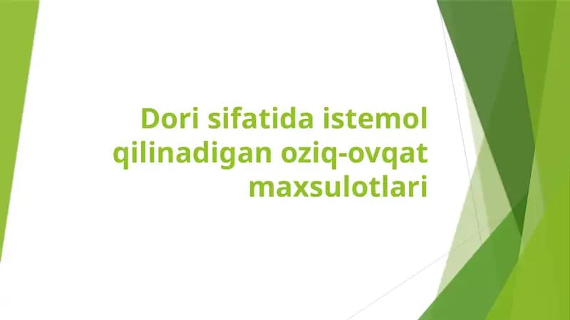 Dori sifatida istemol qilinadigan oziq-ovqat maxsulotlari