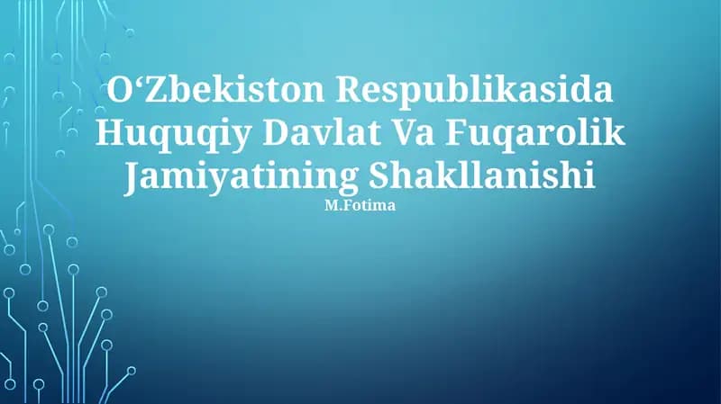 Oʻzbekiston Respublikasida Huquqiy Davlat Va Fuqarolik Jamiyatining Shakllanishi