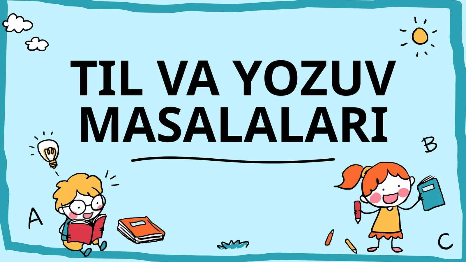 TIL VA YOZUV MASALALARI