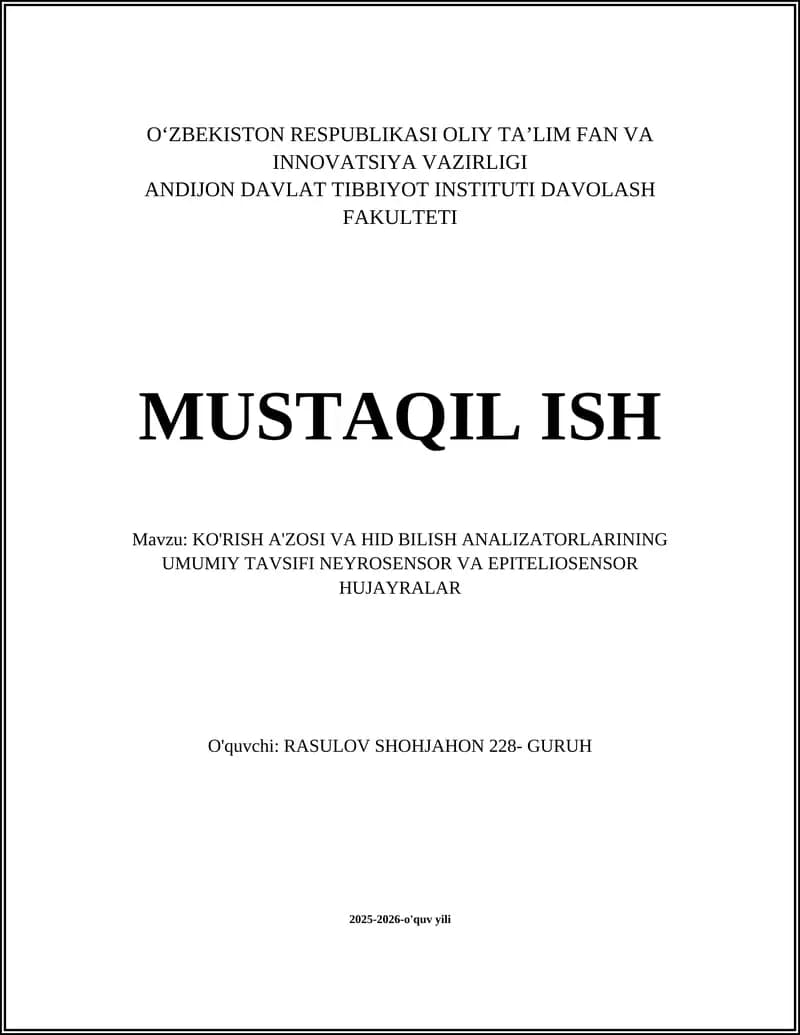 KO'RISH A'ZOSI VA HID BILISH ANALIZATORLARINING UMUMIY TAVSIFI NEYROSENSOR VA EPITELIOSENSOR HUJAYRALAR