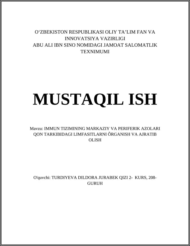 Immun Tizimining Markaziy va Periferik Azolari Qon Tarkibidagi Limfasitlarni Örganish va Ajratib Olish
