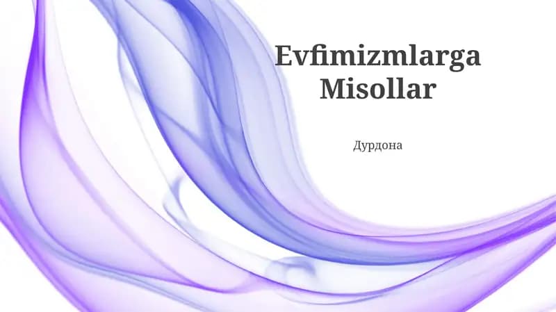 Evfimizmlarga Misollar