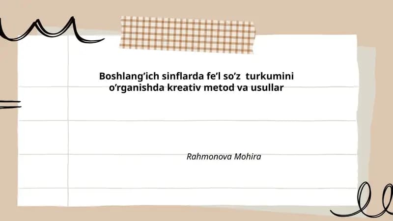 Boshlang’ich sinflarda fe’l so’z turkumini o’rganishda kreativ metod va usullar