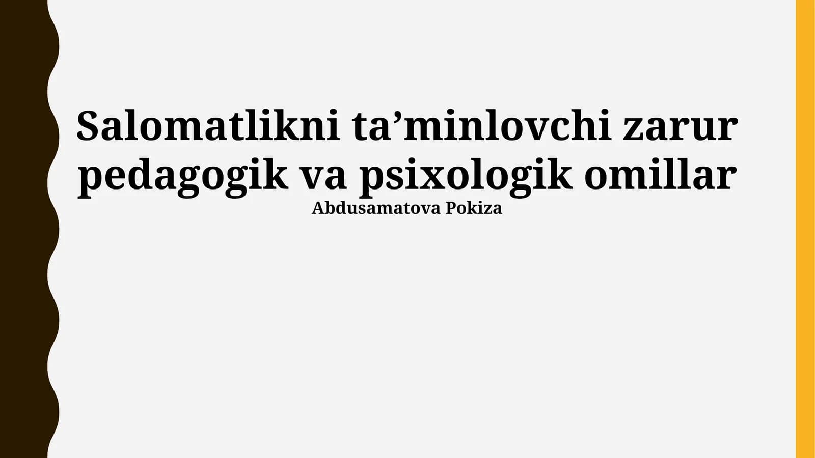 Sogʻlomlikni taʼminlovchi zarur pedagogik va psixologik omillar