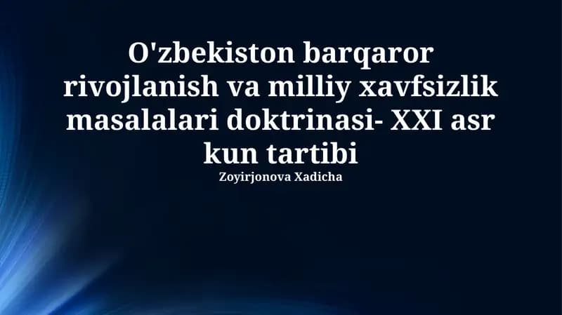 Milliy xavfsizlik va barqaror rivojlanishning oʻzaro bogʻliqligi