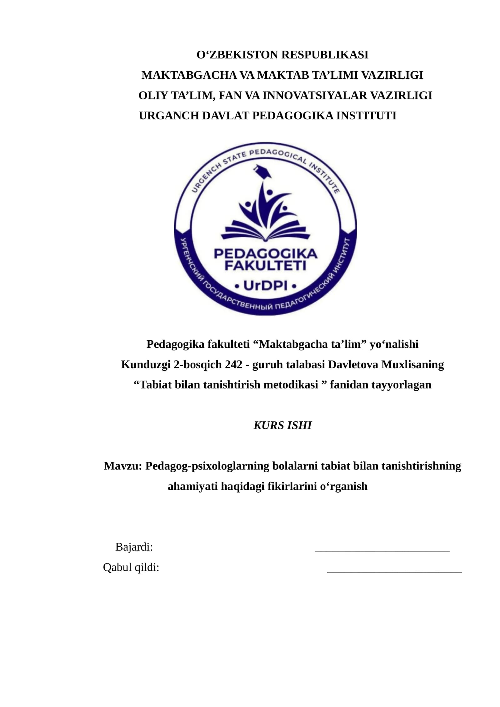Pedagog-psixologlarning bolalarni tabiat bilan tanishtirishning ahamiyati haqidagi fikirlarini o‘rganish