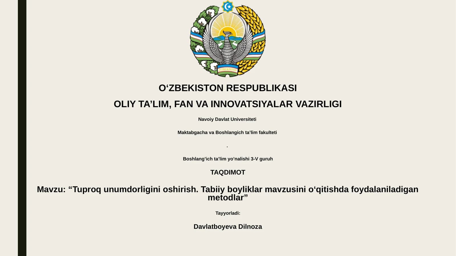 “Tuproq unumdorligini oshirish. Tabiiy boyliklar mavzusini o‘qitishda foydalaniladigan metodlar”